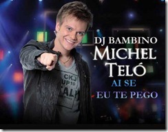 Michel Telo - Ai Se Eu Te Pego