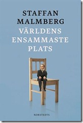 Malmberg, S - Världens ensammaste plats
